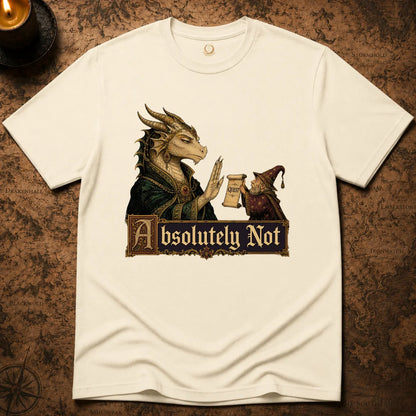ABSOLUTELY NOT T-SHIRT