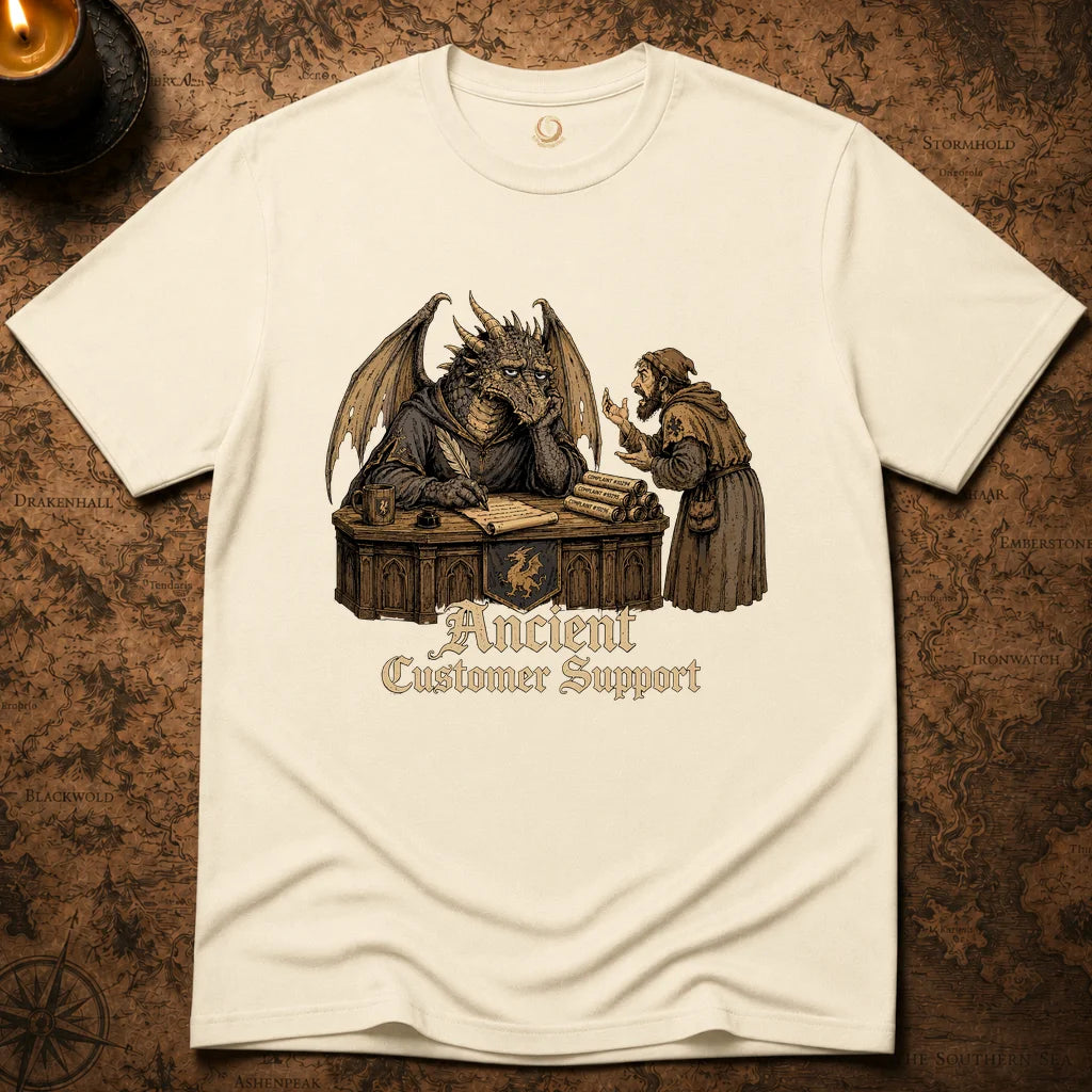 ANCIENT CUSTOMER SUPPORT T-SHIRT