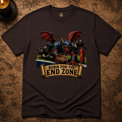 BORN FOR THE END ZONE T-SHIRT