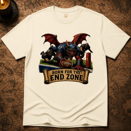 BORN FOR THE END ZONE T-SHIRT