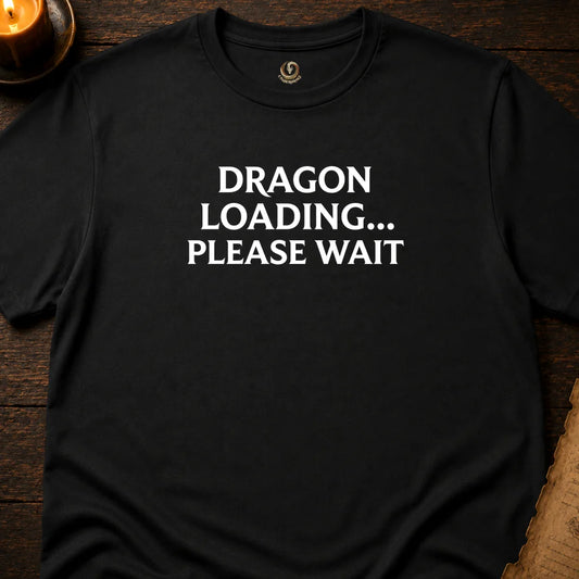 DRAGON LOADING T-SHIRT