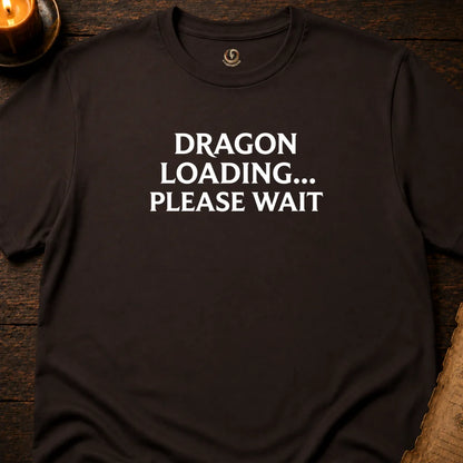 DRAGON LOADING T-SHIRT