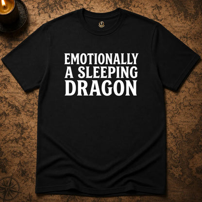 EMOTIONALLY A SLEEPING DRAGON T-SHIRT