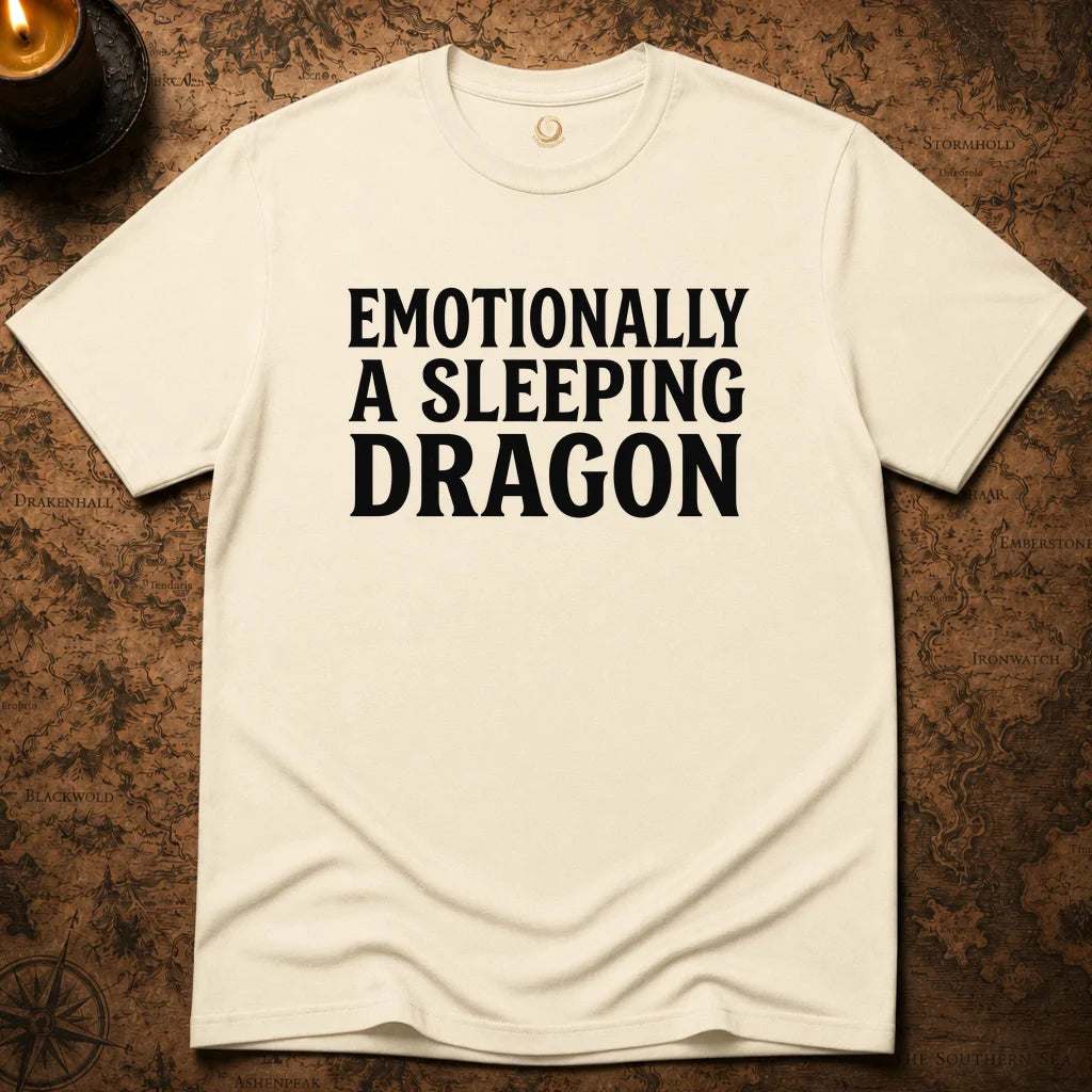EMOTIONALLY A SLEEPING DRAGON T-SHIRT