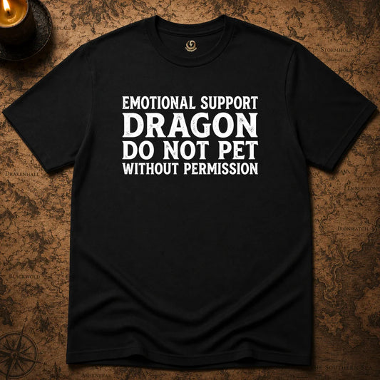 EMOTIONAL SUPPORT DRAGON T-SHIRT
