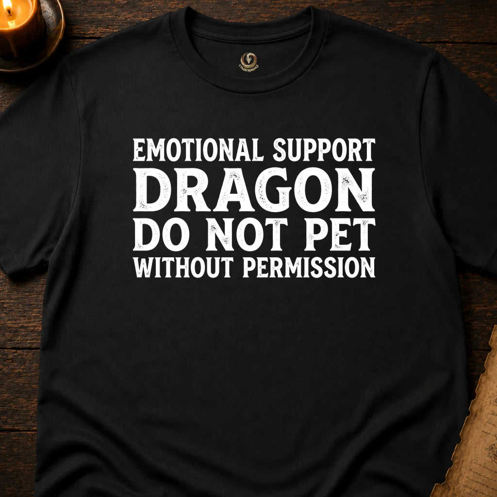 EMOTIONAL SUPPORT DRAGON T-SHIRT