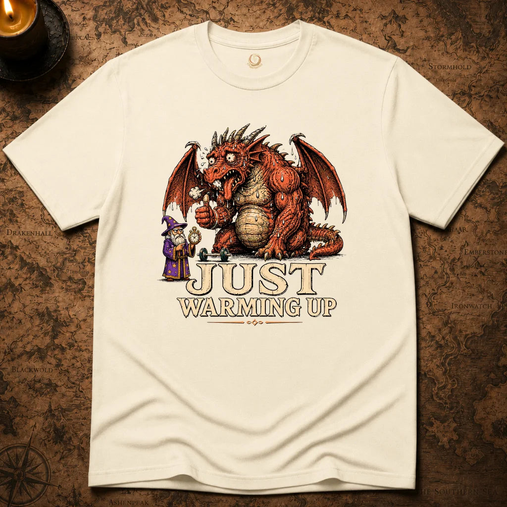 JUST WARMING UP T-SHIRT
