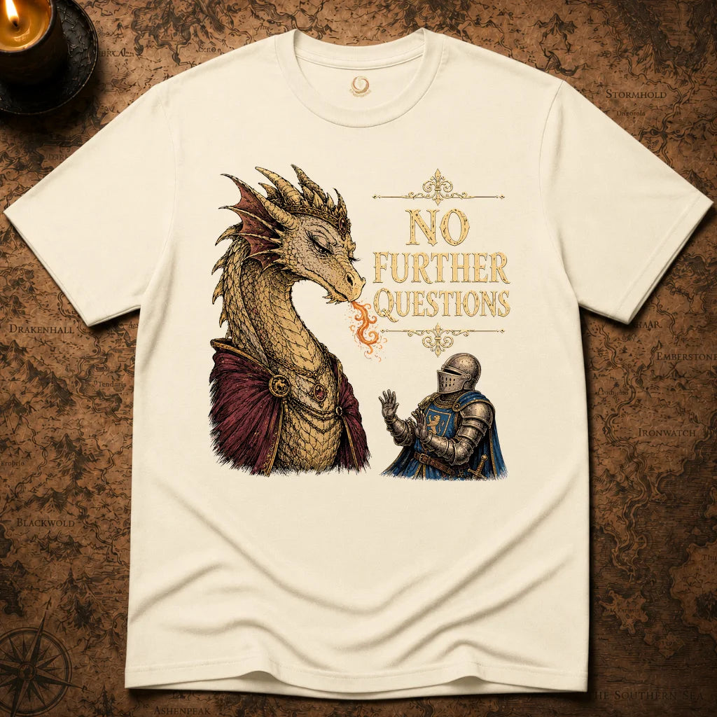 NO FURTHER QUESTIONS T-SHIRT