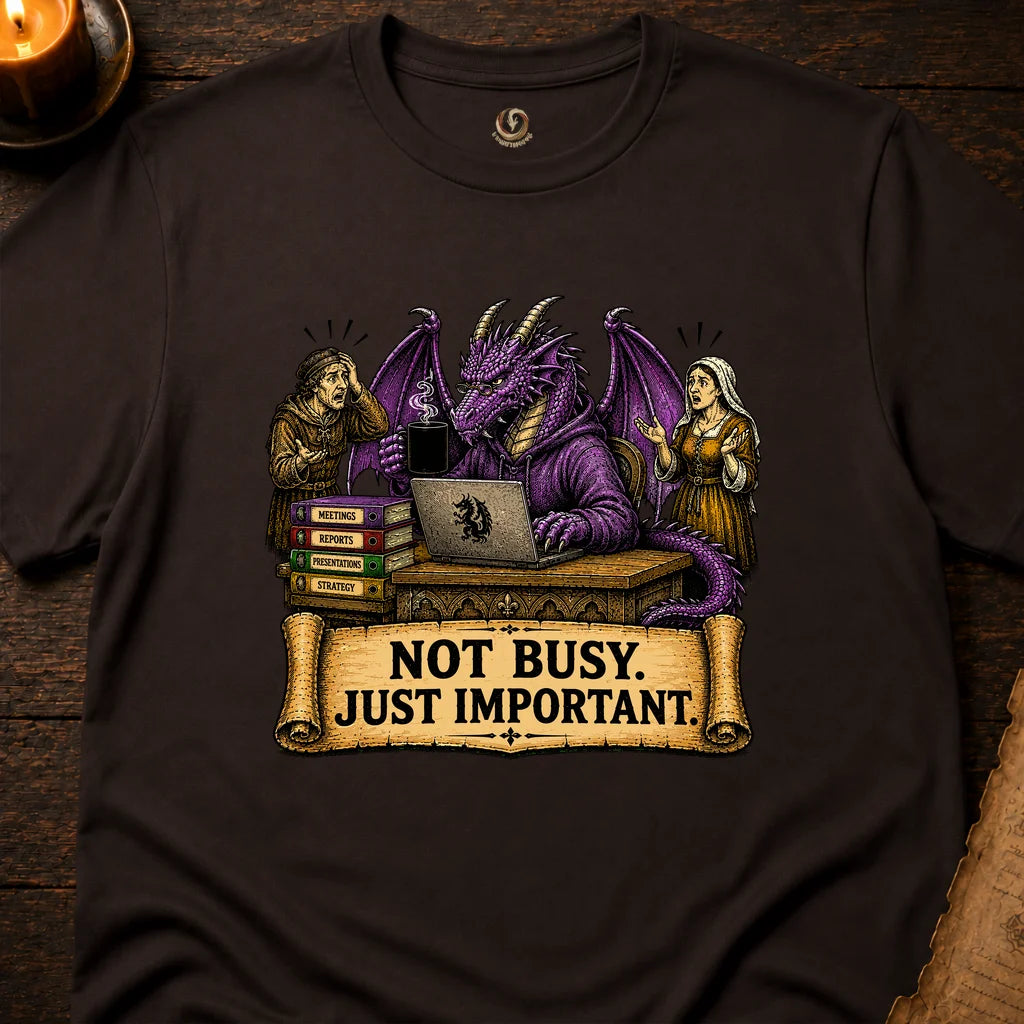 NOT BUSY. JUST IMPORTANT T-SHIRT