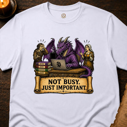 NOT BUSY. JUST IMPORTANT T-SHIRT