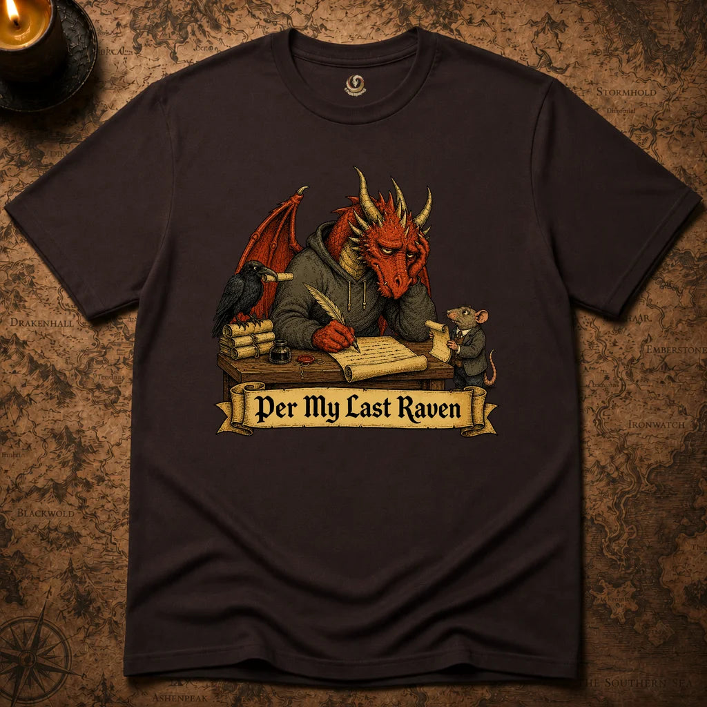PER MY LAST RAVEN T-SHIRT