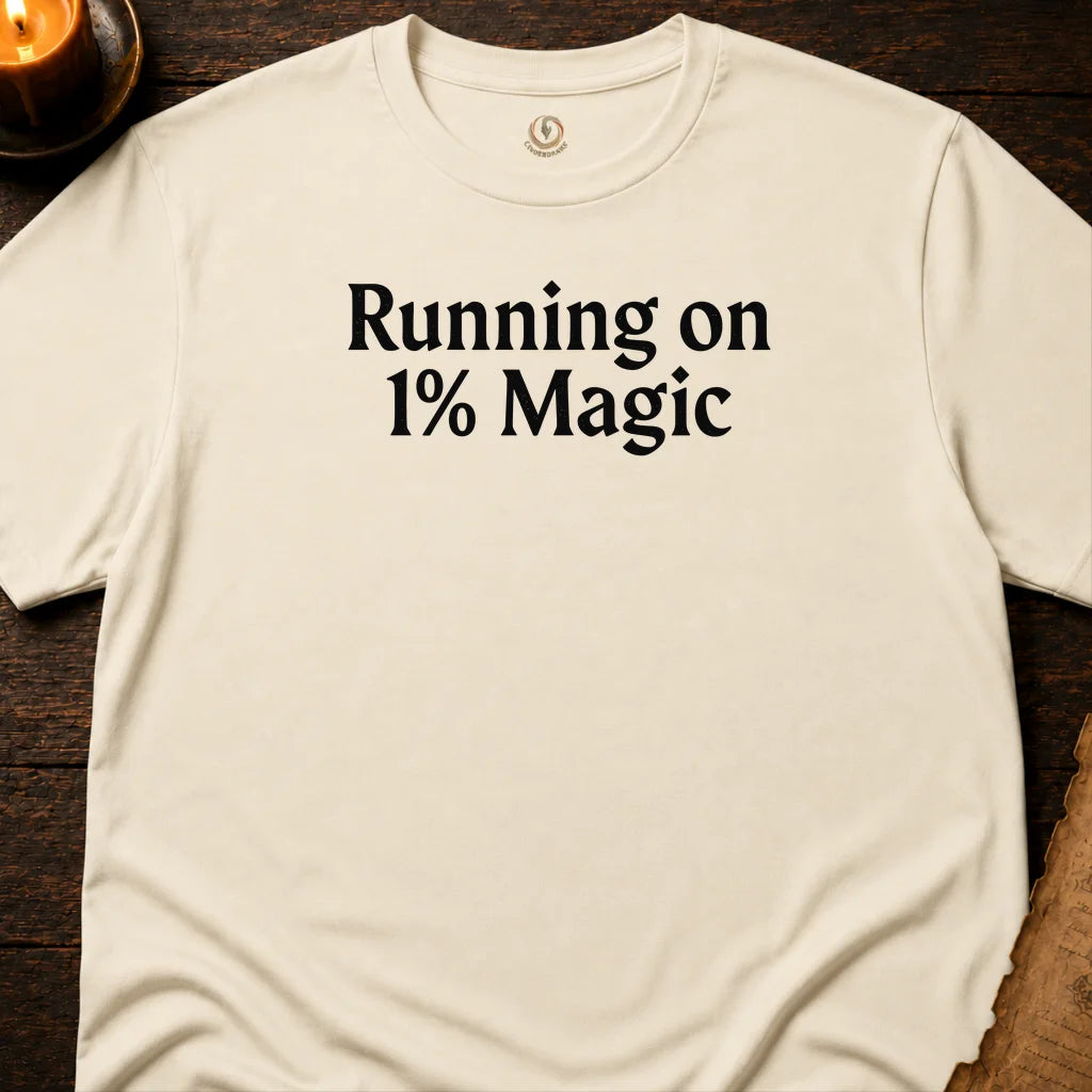 RUNNING ON 1% MAGIC T-SHIRT