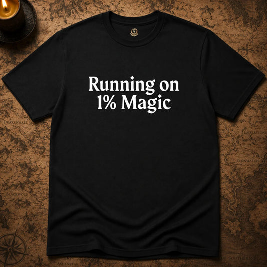 RUNNING ON 1% MAGIC T-SHIRT