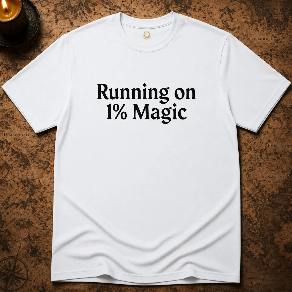 RUNNING ON 1% MAGIC T-SHIRT