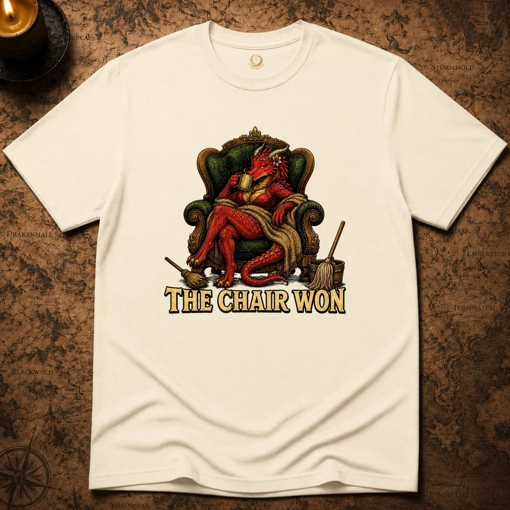 THE CHAIR WON T-SHIRT