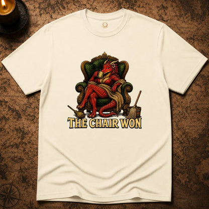 THE CHAIR WON T-SHIRT