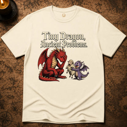 TINY DRAGON, ANCIENT PROBLEMS T-SHIRT